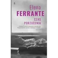 Proza obcojęzyczna - Elena Ferrante Czas porzucenia - miniaturka - grafika 1