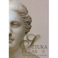 Podręczniki dla liceum - WSiP Barbara Osińska Sztuka i czas. Od prehistorii do rokoka. Klasa 1-3. Część 1 - miniaturka - grafika 1