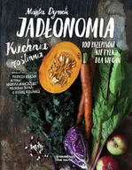 Książki kucharskie - Jadłonomia. Kuchnia roślinna. 100 przepisów nie tylko dla wegan - miniaturka - grafika 1