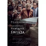 Felietony i reportaże - WSZYSTKIE PIENIĄDZE ŚWIATA John Pearson - miniaturka - grafika 1