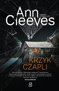 Krzyk czapli. Cykl Dwie rzeki. Tom 2 - Pozostałe książki - miniaturka - grafika 1