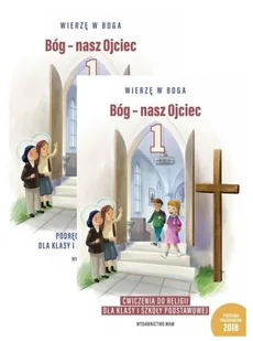 Pakiet Bóg - nasz Ojciec 1. Podręcznik i zeszyt ćwiczeń do religii dla klasy 1 szkoły podstawowej - Władysław Kubik - podręcznik - Podręczniki dla szkół podstawowych - miniaturka - grafika 1