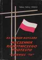 Biografie i autobiografie - Męczennik robotniczego protestu - miniaturka - grafika 1