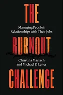 Pozostałe książki - The Burnout Challenge: Managing People's Relationships with Their Jobs - miniaturka - grafika 1