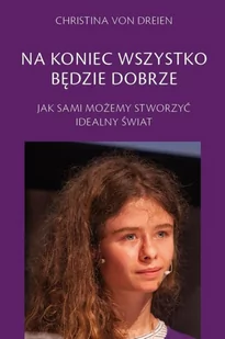 HARTIGRAMA Na koniec wszystko będzie dobrze - Christina von Dreien - Poradniki psychologiczne HARTIGRAMA Na koniec wszystko będzie dobrze - Christina von Dreien - Poradniki psychologiczne - miniaturka - grafika 2