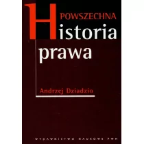 PWN Powszechna historia prawa - Andrzej Dziadzio - Prawo - miniaturka - grafika 1