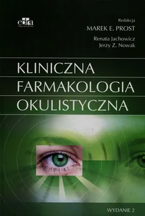 Kliniczna farmakologia okulistyczna - Zdrowie - poradniki - miniaturka - grafika 1