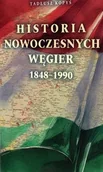 Historia świata - Historia nowoczesnych Węgier 1848 - 1990 - Tadeusz Kopyś - książka - miniaturka - grafika 1