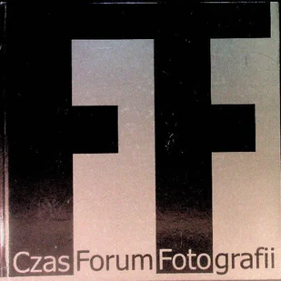 Czas forum fotografii - Książki o kulturze i sztuce - miniaturka - grafika 1