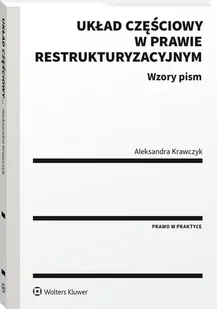 Układ częściowy w prawie restrukturyzacyjnym. Wzory pism [PRZEDSPRZEDAŻ] - Prawo - miniaturka - grafika 2