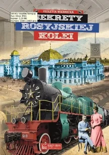 Violetta Wiernicka Sekrety rosyjskich kolei - Historia Polski - miniaturka - grafika 2