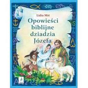 Religia i religioznawstwo - Opowieści biblijne dziadzia Józefa III - Lidia Miś - miniaturka - grafika 1