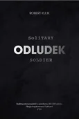 Opowiadania - Odludek Solitary soldier - miniaturka - grafika 1