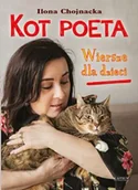 Poezja - Kot poeta. Wiersze dla dzieci - Ilona Chojnacka - miniaturka - grafika 1