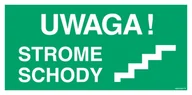 Systemy ekspozycyjne i znaki informacyjne - AC024 UWAGA! STROME SCHODY PRAWOSTRONNE, PS - PŁYTA PCV 1MM FOTOLUMINESCENCYJNA; (600X300MM) - miniaturka - grafika 1