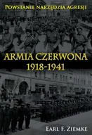 Historia świata - Napoleon V Armia Czerwona 1918-1941 - Ziemke Earl F. - miniaturka - grafika 1