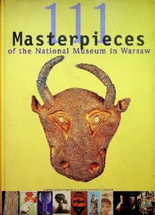 111 Masterpieces of the National Museum in Warsaw - Książki o kulturze i sztuce - miniaturka - grafika 1