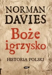 Boże Igrzysko. Historia Polski - Historia Polski - miniaturka - grafika 1