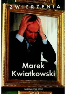 Kwiatkowski Zwierzenia - Pamiętniki, dzienniki, listy - miniaturka - grafika 1