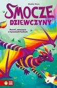 Literatura popularno naukowa dla młodzieży - Smocze Dziewczyny. Naomi, smoczyca o tęczowych łuskach - Maddy Mara - książka - miniaturka - grafika 1