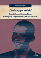 Książki o kulturze i sztuce - "Chodzący po wodzie" Barack Obama w kenijskiej Nowa - miniaturka - grafika 1