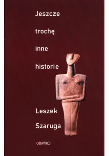 jeszcze trochę inne historie - Powieści historyczne i biograficzne - miniaturka - grafika 2