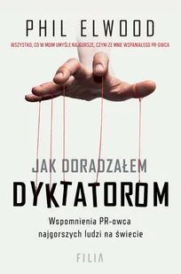 Jak doradzałem dyktatorom - Felietony i reportaże - miniaturka - grafika 1