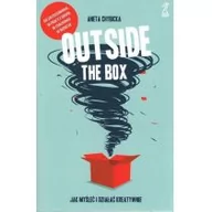 Poradniki psychologiczne - GWP Gdańskie Wydawnictwo Psychologiczne Outside the box Jak myśleć i działać kreatywnie / GWP - Aneta Chybicka - miniaturka - grafika 1