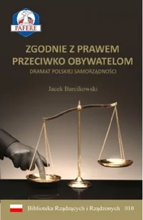 Zgodnie z prawem przeciwko obywatelom - Filozofia i socjologia - miniaturka - grafika 3