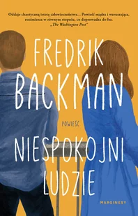 Marginesy Niespokojni ludzie - Backman Fredrik - Proza - miniaturka - grafika 5
