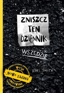 Liber Zniszcz ten dziennik wszędzie - Keri Smith - Literatura popularno naukowa dla młodzieży - miniaturka - grafika 2