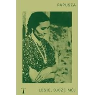 Poezja - Nisza Lesie, ojcze mój - Papusza - miniaturka - grafika 1