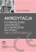 Biznes - Akredytacja Potwierdzanie zgodności dla wyrobów na rynku Unii Europejskiej - miniaturka - grafika 1
