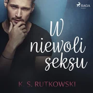 Audiobooki - romanse - W niewoli seksu - miniaturka - grafika 1