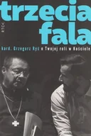 Religia i religioznawstwo - Trzecia fala. Kard. Grzegorz Ryś o Twojej roli w Kościele - miniaturka - grafika 1