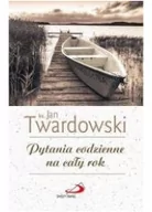 Aforyzmy i sentencje - Edycja Świętego Pawła Jan Twardowski Pytania codzienne na cały rok - miniaturka - grafika 1