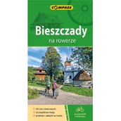 Przewodniki - COMPASS Przewodnik rowerowy - Bieszczady na rowerze - praca zbiorowa - miniaturka - grafika 1