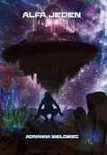 Fantasy - Alfa Jeden Adrianna Biełowiec - miniaturka - grafika 1