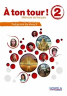 Książki do nauki języka francuskiego - A ton tour ! 2 podręcznik do francuskiego klasa 8 - miniaturka - grafika 1