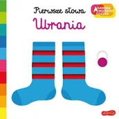 Książki edukacyjne - Ubrania. Akademia mądrego dziecka. Pierwsze słowa - miniaturka - grafika 1