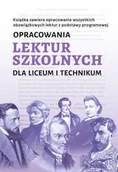 Lektury szkoła podstawowa - Opracowania lektur szkolnych dla liceum i technikum - Katarzyna Zioła-Zemczak - miniaturka - grafika 1
