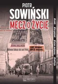 Kryminały - Sowiński Piotr Mecz o życie - miniaturka - grafika 1