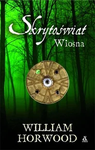 Skrytoświat. Księga 1. Wiosna - Horror, fantastyka grozy - miniaturka - grafika 1