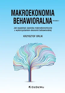 CeDeWu Makroekonomia behawioralna w.2020 Krzysztof Orlik - Biznes - miniaturka - grafika 1
