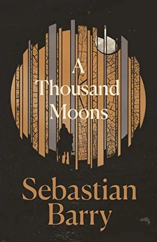 Faber and Faber Thousand Moons Sebastian Barry
