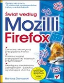 Systemy operacyjne i oprogramowanie - Świat Według Mozilli. Firefox - miniaturka - grafika 1