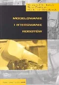 Podręczniki dla szkół wyższych - Kozłowski Krzysztof, Dutkiewicz Piotr, Wróblewski Waldemar Modelowanie i sterowanie robotów - miniaturka - grafika 1