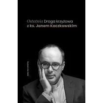 Ostatnia Droga krzyżowa z ks. Janem Kaczkowskim - Religia i religioznawstwo - miniaturka - grafika 1