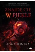 Powieści - Znajdę cię w piekle - Ada Tulińska - miniaturka - grafika 1