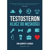 Testosteron. Klucz do męskości - Zdrowie - poradniki - miniaturka - grafika 1